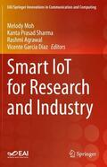 Moh / Garcia Diaz / Sharma |  Smart IoT for Research and Industry | Buch |  Sack Fachmedien