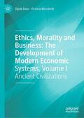 Basu / Miroshnik |  Ethics, Morality and Business: The Development of Modern Economic Systems, Volume I | eBook | Sack Fachmedien