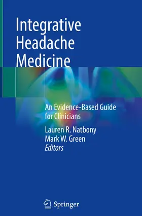 Natbony / Green | Integrative Headache Medicine | Buch | 978-3-030-71512-0 | www.sack.de