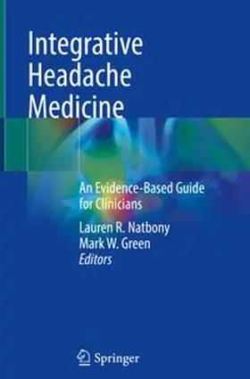 Natbony / Green |  Integrative Headache Medicine | eBook | Sack Fachmedien