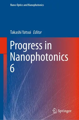 Yatsui |  Progress in Nanophotonics 6 | eBook | Sack Fachmedien