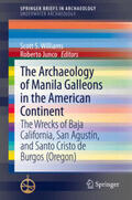 Williams / Junco |  The Archaeology of Manila Galleons in the American Continent | eBook | Sack Fachmedien