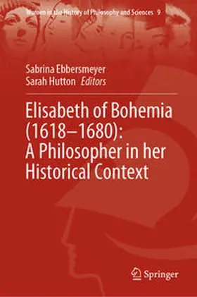 Ebbersmeyer / Hutton |  Elisabeth of Bohemia (1618–1680): A Philosopher in her Historical Context | eBook | Sack Fachmedien