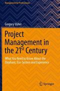 Usher |  Project Management in the 21st Century | Buch |  Sack Fachmedien