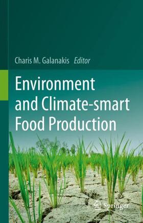 Galanakis | Environment and Climate-smart Food Production | Buch | 978-3-030-71570-0 | sack.de