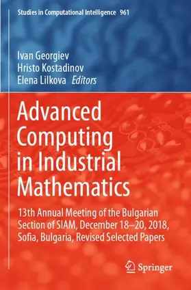 Georgiev / Lilkova / Kostadinov |  Advanced Computing in Industrial Mathematics | Buch |  Sack Fachmedien