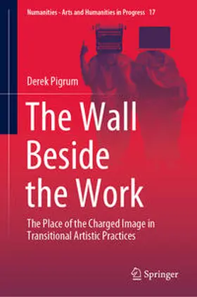 Pigrum | The Wall Beside the Work | E-Book | sack.de