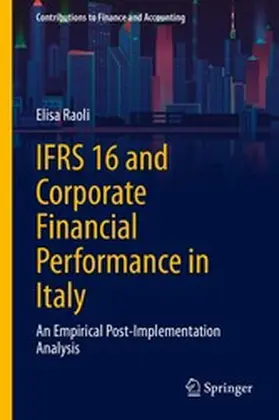 Raoli |  IFRS 16 and Corporate Financial Performance in Italy | eBook | Sack Fachmedien