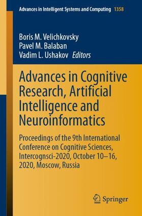 Velichkovsky / Ushakov / Balaban | Advances in Cognitive Research, Artificial Intelligence and Neuroinformatics | Buch | 978-3-030-71636-3 | sack.de