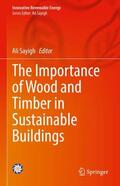 Sayigh |  The Importance of Wood and Timber in Sustainable Buildings | Buch |  Sack Fachmedien