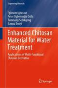 Igberase / Emeji / Ogbemudia Osifo |  Enhanced Chitosan Material for Water Treatment | Buch |  Sack Fachmedien