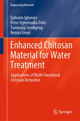 Igberase / Ogbemudia Osifo / Seodigeng | Enhanced Chitosan Material for Water Treatment | E-Book | sack.de