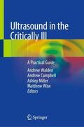 Walden / Wise / Campbell |  Ultrasound in the Critically Ill | Buch |  Sack Fachmedien