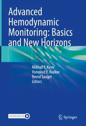 Kirov / Kuzkov / Saugel |  Advanced Hemodynamic Monitoring: Basics and New Horizons | eBook | Sack Fachmedien