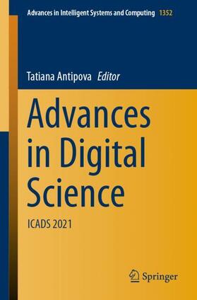 Antipova | Advances in Digital Science | Buch | 978-3-030-71781-0 | sack.de