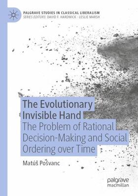 Pošvanc |  The Evolutionary Invisible Hand | Buch |  Sack Fachmedien