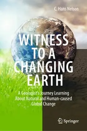 Nelson |  Witness To A Changing Earth | eBook | Sack Fachmedien