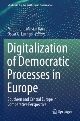 Luengo / Musial-Karg / Musial-Karg |  Digitalization of Democratic Processes in Europe | Buch |  Sack Fachmedien