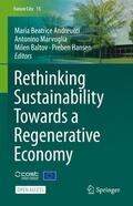 Andreucci / Hansen / Marvuglia |  Rethinking Sustainability Towards a Regenerative Economy | Buch |  Sack Fachmedien