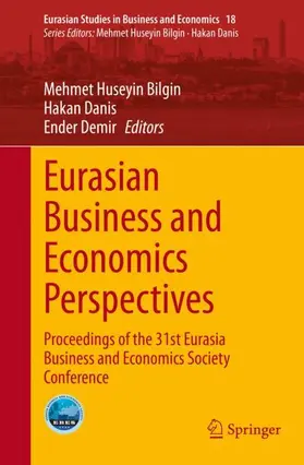 Bilgin / Demir / Danis |  Eurasian Business and Economics Perspectives | Buch |  Sack Fachmedien