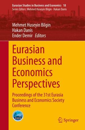 Bilgin / Demir / Danis | Eurasian Business and Economics Perspectives | Buch | 978-3-030-71868-8 | sack.de