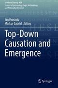 Gabriel / Voosholz |  Top-Down Causation and Emergence | Buch |  Sack Fachmedien