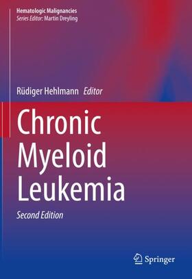 Hehlmann | Chronic Myeloid Leukemia | Buch | 978-3-030-71912-8 | sack.de