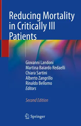 Landoni / Baiardo Redaelli / Sartini |  Reducing Mortality in Critically Ill Patients | Buch |  Sack Fachmedien