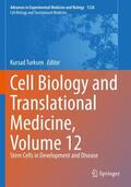 Turksen |  Cell Biology and Translational Medicine, Volume 12 | Buch |  Sack Fachmedien