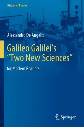 De Angelis |  Galileo Galilei¿s ¿Two New Sciences¿ | Buch |  Sack Fachmedien