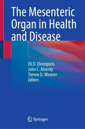 Ehrenpreis / Alverdy / Wexner |  The Mesenteric Organ in Health and Disease | eBook | Sack Fachmedien