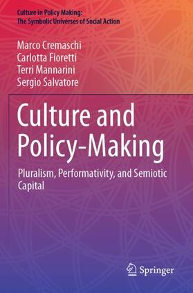 Cremaschi / Salvatore / Fioretti |  Culture and Policy-Making | Buch |  Sack Fachmedien