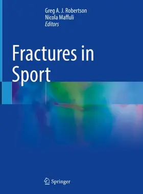Maffulli / Robertson |  Fractures in Sport | Buch |  Sack Fachmedien