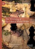 Parsi |  The Wrecking of the Liberal World Order | Buch |  Sack Fachmedien