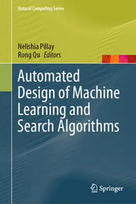 Pillay / Qu | Automated Design of Machine Learning and Search Algorithms | E-Book | sack.de