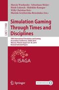 Wardaszko / Meijer / Grzybowska-Brzezinska |  Simulation Gaming Through Times and Disciplines | Buch |  Sack Fachmedien