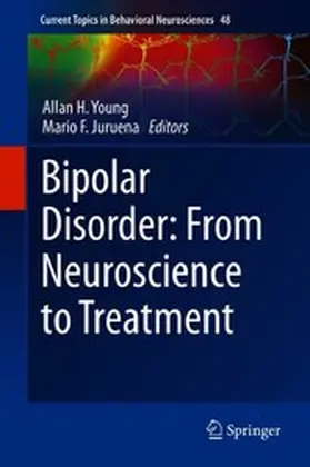 Young / Juruena |  Bipolar Disorder: From Neuroscience to Treatment | eBook | Sack Fachmedien