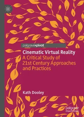 Dooley |  Cinematic Virtual Reality | Buch |  Sack Fachmedien