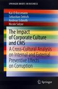 Bussmann / Selzer / Oelrich |  The Impact of Corporate Culture and CMS | Buch |  Sack Fachmedien