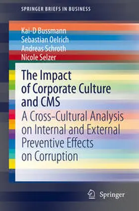 Bussmann / Oelrich / Schroth |  The Impact of Corporate Culture and CMS | eBook | Sack Fachmedien