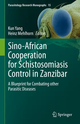 Yang / Mehlhorn | Sino-African Cooperation for Schistosomiasis Control in Zanzibar | E-Book | sack.de