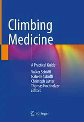 Schöffl / Lutter / Hochholzer |  Climbing Medicine | eBook | Sack Fachmedien