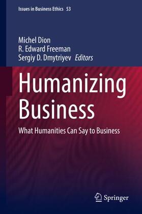 Dion / Dmytriyev / Freeman |  Humanizing Business | Buch |  Sack Fachmedien