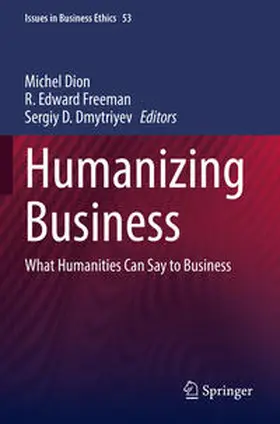 Dion / Dmytriyev / Freeman |  Humanizing Business | Buch |  Sack Fachmedien