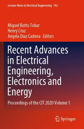 Botto Tobar / Díaz Cadena / Cruz |  Recent Advances in Electrical Engineering, Electronics and Energy | Buch |  Sack Fachmedien