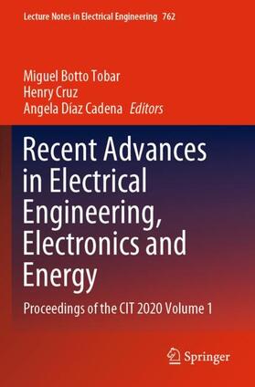Botto Tobar / Díaz Cadena / Cruz | Recent Advances in Electrical Engineering, Electronics and Energy | Buch | 978-3-030-72210-4 | sack.de