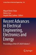 Botto Tobar / Díaz Cadena / Cruz |  Recent Advances in Electrical Engineering, Electronics and Energy | Buch |  Sack Fachmedien