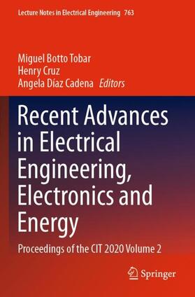 Botto Tobar / Díaz Cadena / Cruz | Recent Advances in Electrical Engineering, Electronics and Energy | Buch | 978-3-030-72214-2 | sack.de