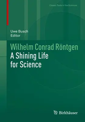 Busch |  Wilhelm Conrad Röntgen | Buch |  Sack Fachmedien