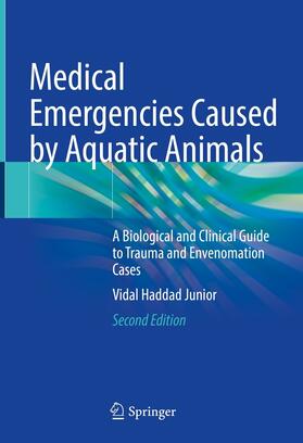 Haddad Junior | Medical Emergencies Caused by Aquatic Animals | E-Book | sack.de